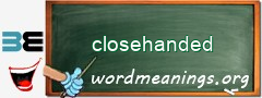 WordMeaning blackboard for closehanded